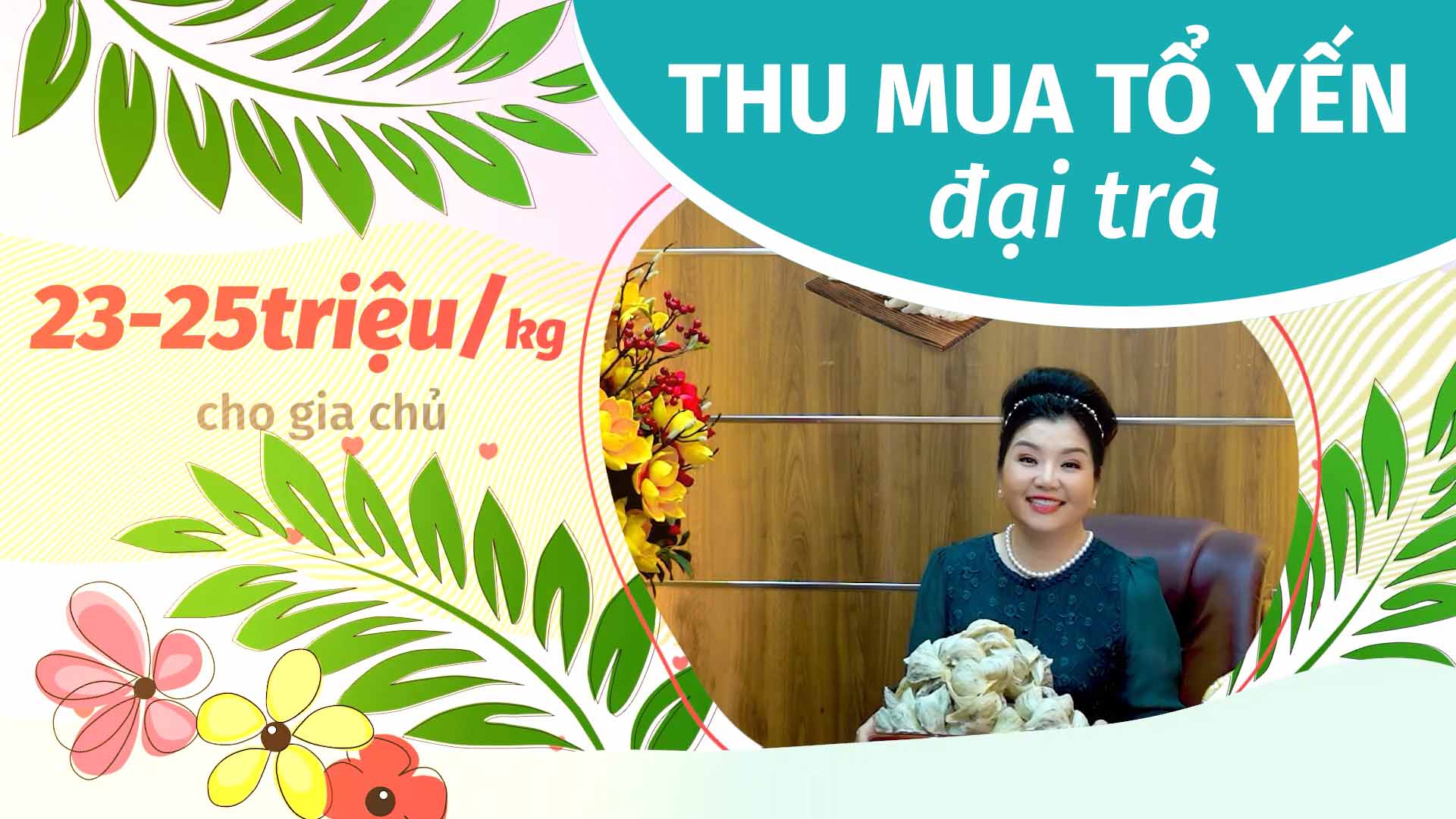 THÔNG BÁO THU MUA TỔ YẾN