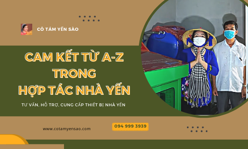 ĐƠN VỊ ĐẦU TIÊN CAM KẾT TỪ A-Z TRONG LĨNH VỰC NHÀ YẾN