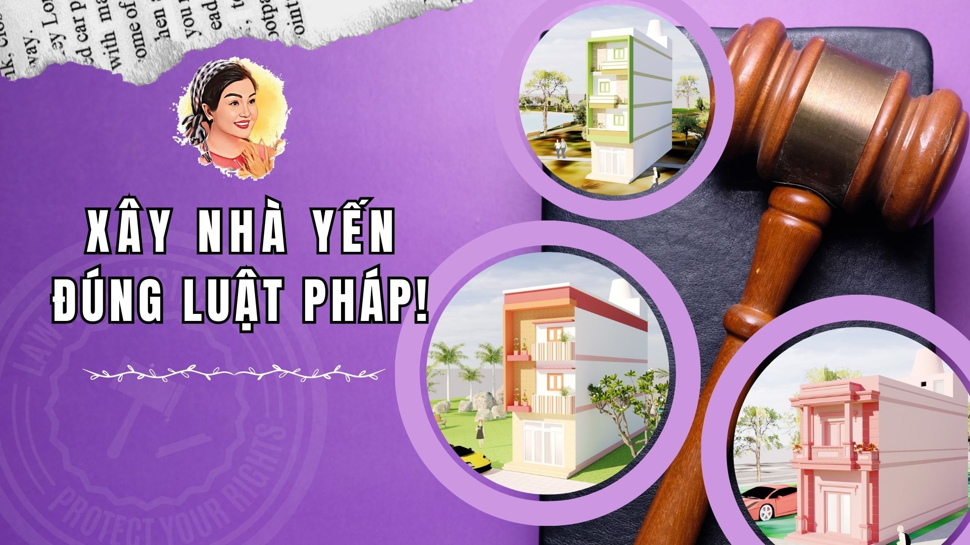 XÂY NHÀ YẾN ĐÚNG LUẬT PHÁP!