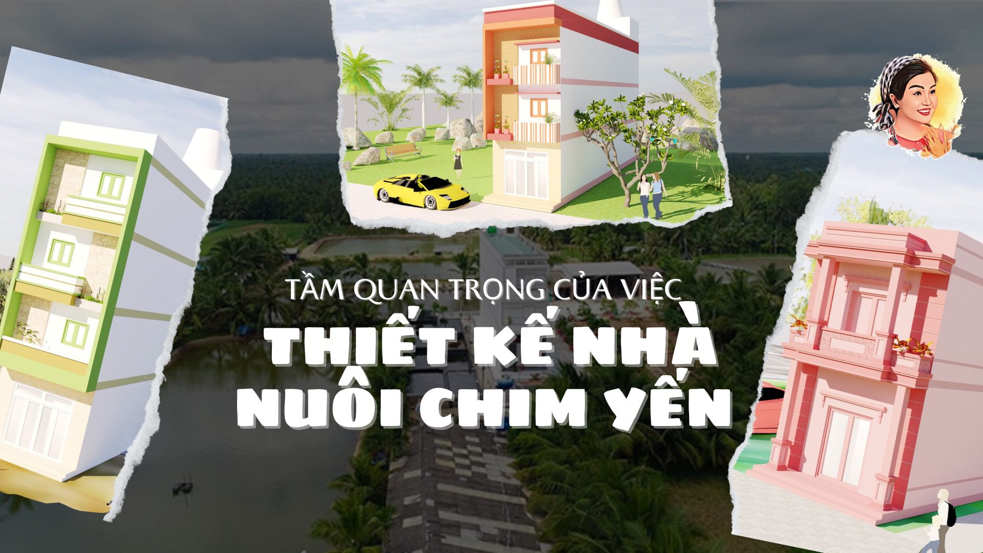 TẦM QUAN TRỌNG CỦA VIỆC THIẾT KẾ NHÀ NUÔI CHIM YẾN