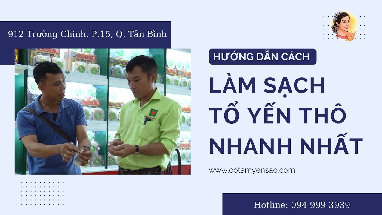 Cách làm sạch tổ yến thô nhanh nhất