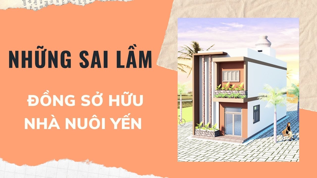 NHỮNG SAI LẦM KHI HIỂU VỀ "ĐỒNG SỞ HỮU NHÀ YẾN"