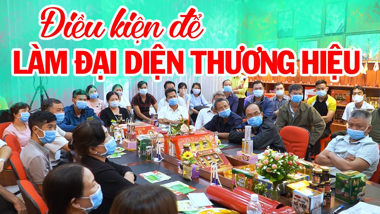 ĐIỀU KIỆN ĐỂ TRỞ THÀNH ĐẠI DIỆN THƯƠNG HIỆU