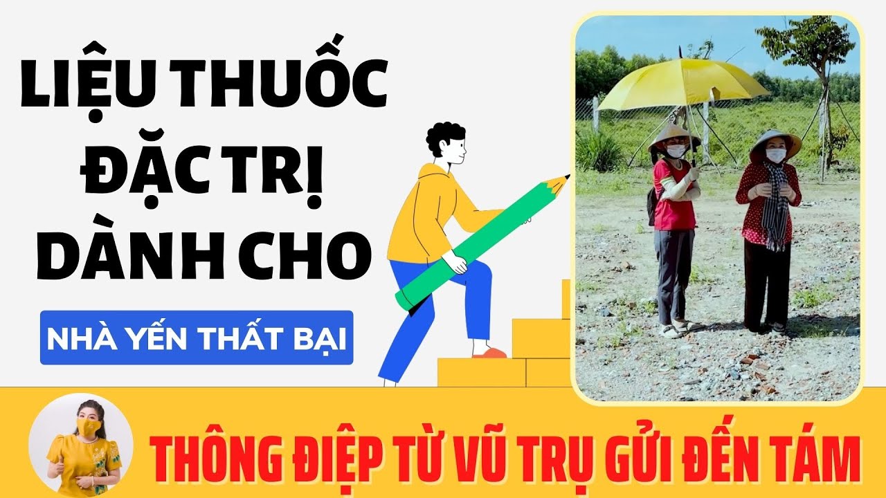 LIỀU THUỐC ĐẶC TRỊ NHÀ YẾN THẤT BẠI