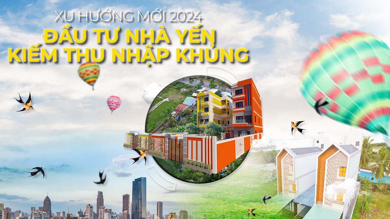 ĐẦU TƯ NHÀ YẾN - KIẾM THU NHẬP KHỦNG